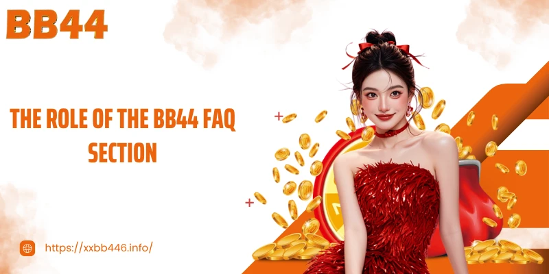 The Role of the BB44 FAQ Section
